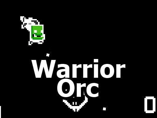 casual game:Warrior Orc