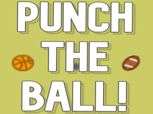 casual game:Punch the ball!