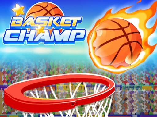casual game:Basket Champ